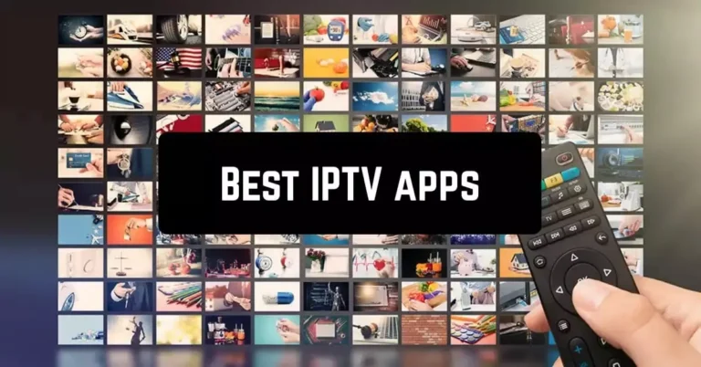 Best IPTV Apps